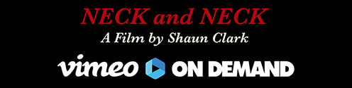 Neck and Neck screening on Vimeo on&nbsp;demand